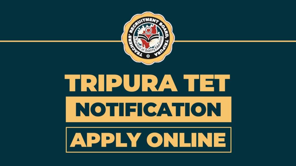 tripura tet notification